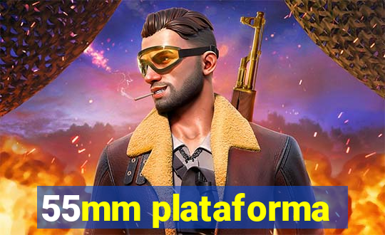 55mm plataforma